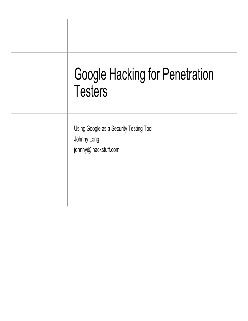 Google Hacking for Penetration Testers