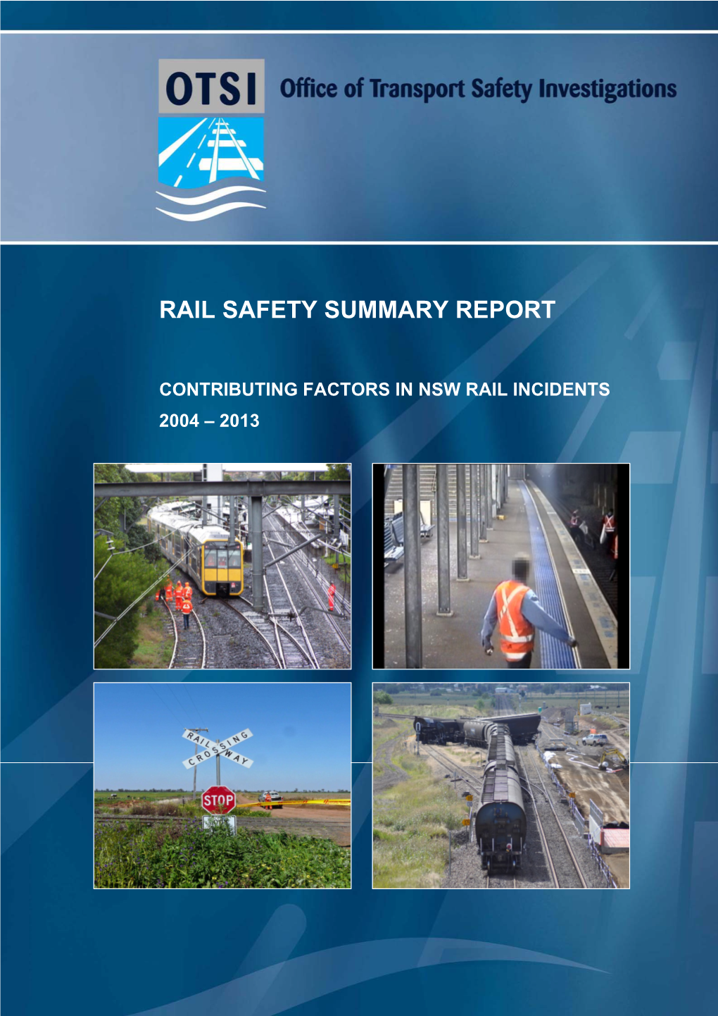 Rail Safety Summary Report