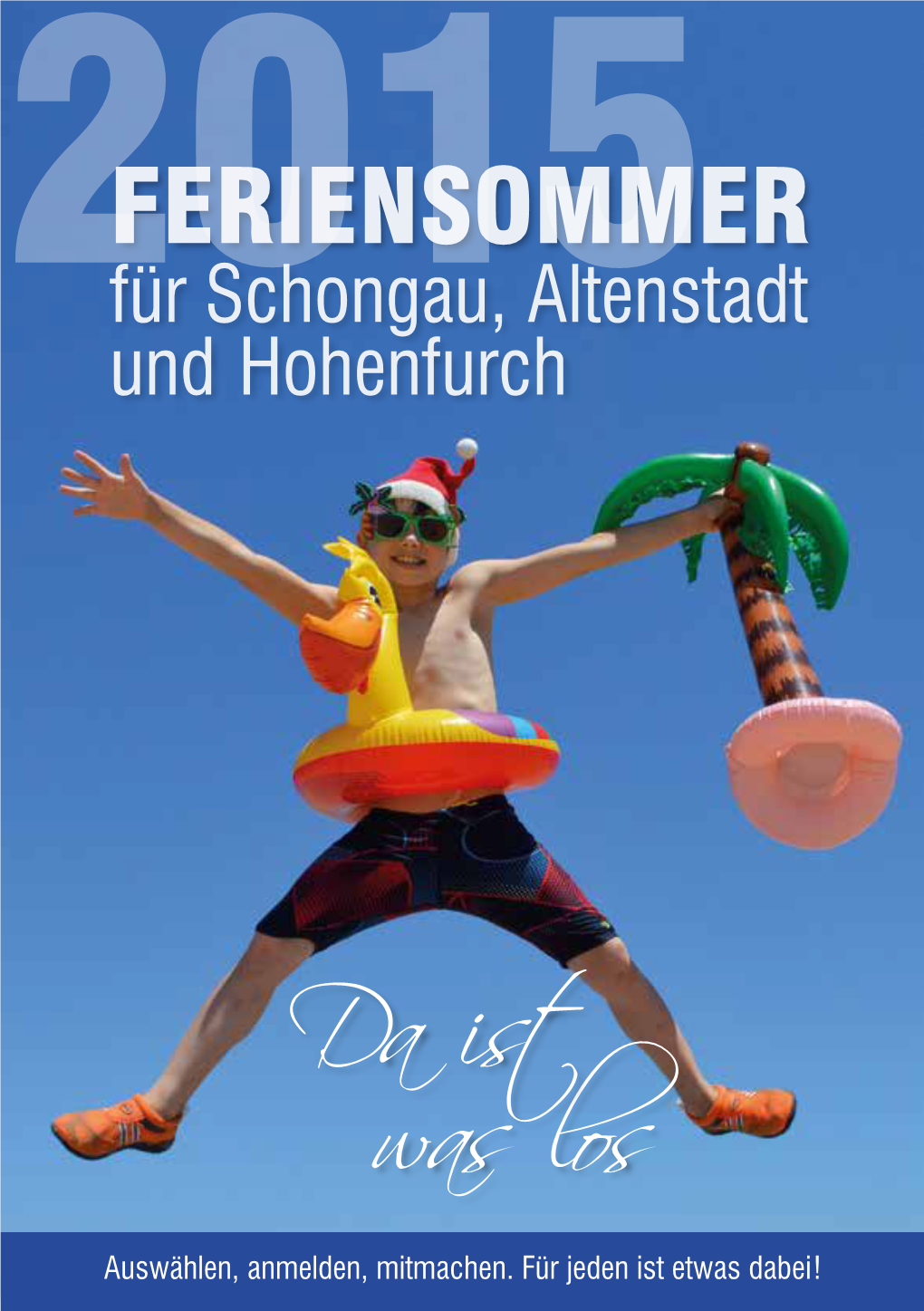 Feriensommer 2015Für Schongau, Altenstadt Und Hohenfurch