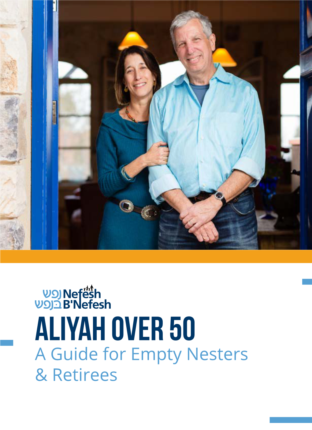 ALIYAH OVER 50 a Guide for Empty Nesters & Retirees Introduction