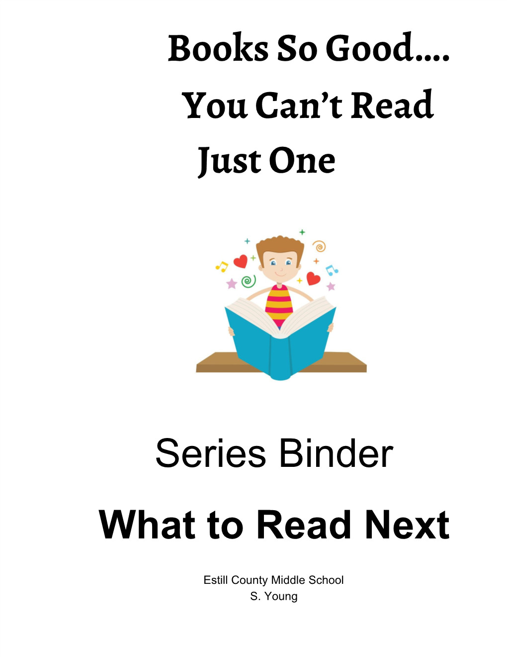 ​ Books So Good…. You Can't Read Just One Series Binder What to Read Next