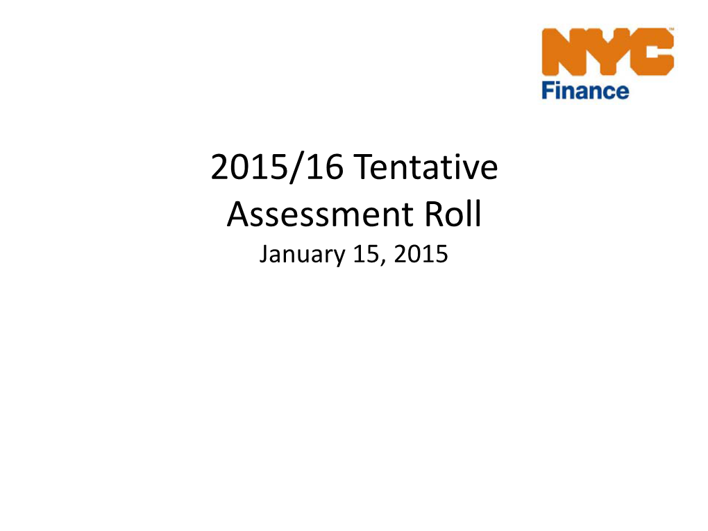 2015/16 Tentative Assessment Roll January 15, 2015