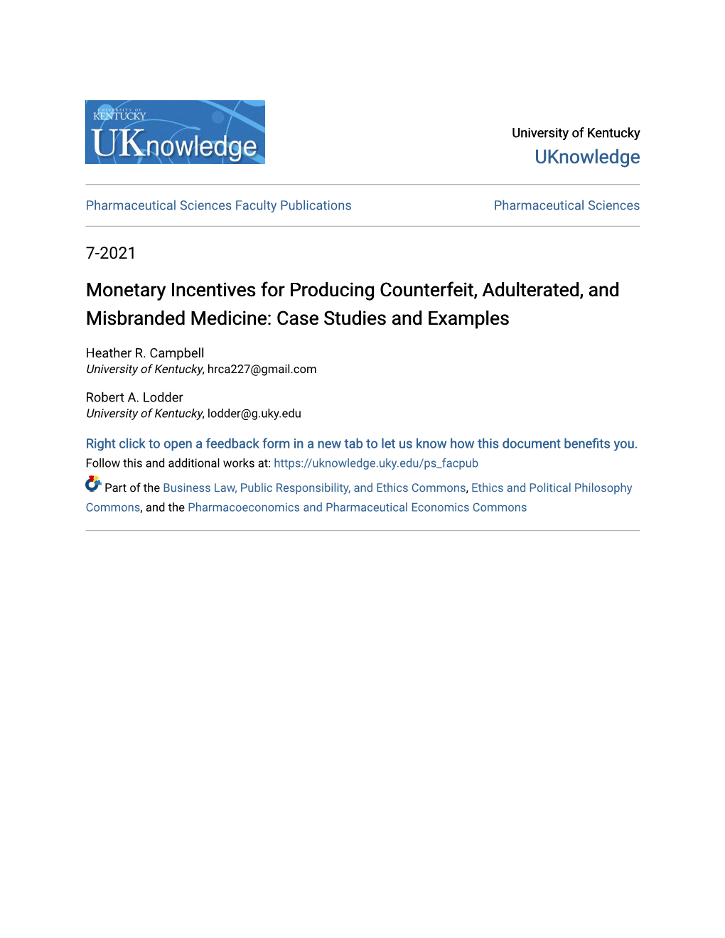 Monetary Incentives for Producing Counterfeit, Adulterated, and Misbranded Medicine: Case Studies and Examples