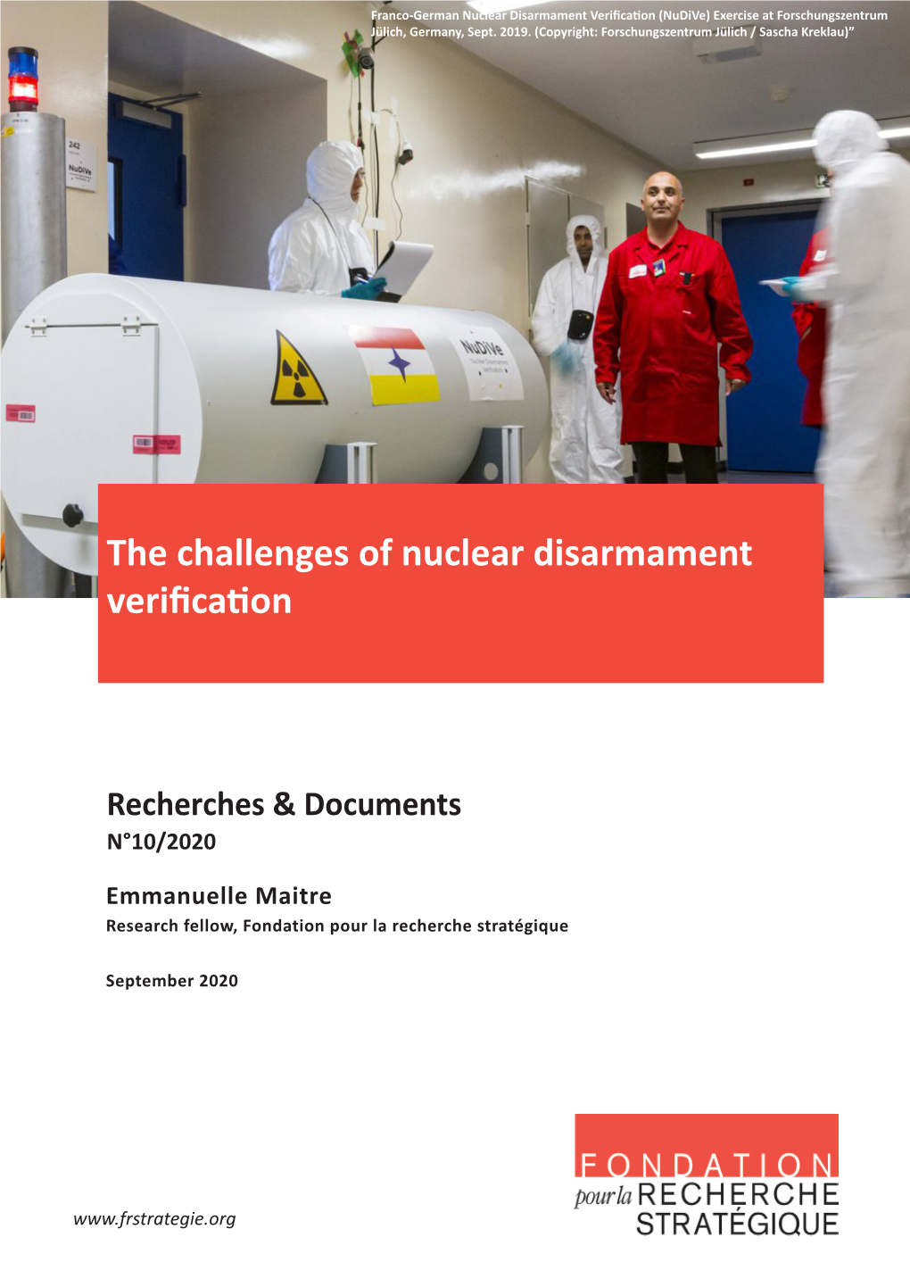 The Challenges of Nuclear Disarmament Verification