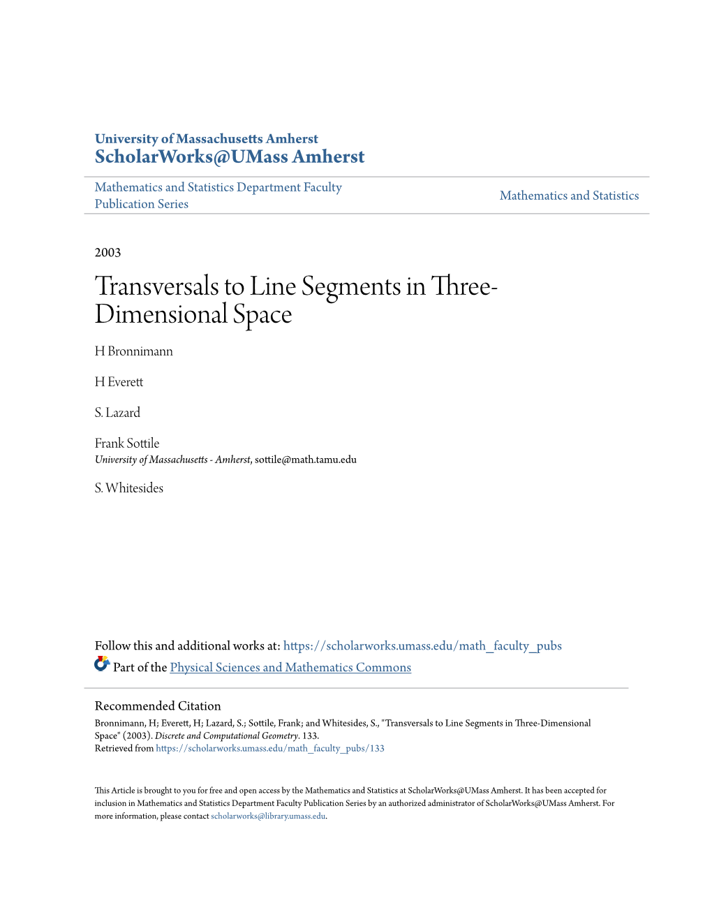 Transversals to Line Segments in Three-Dimensional Space