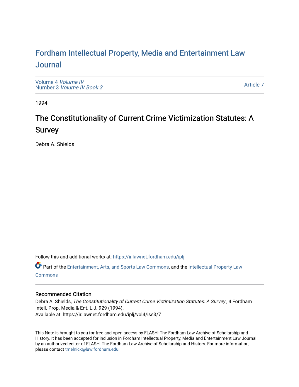 The Constitutionality of Current Crime Victimization Statutes: a Survey