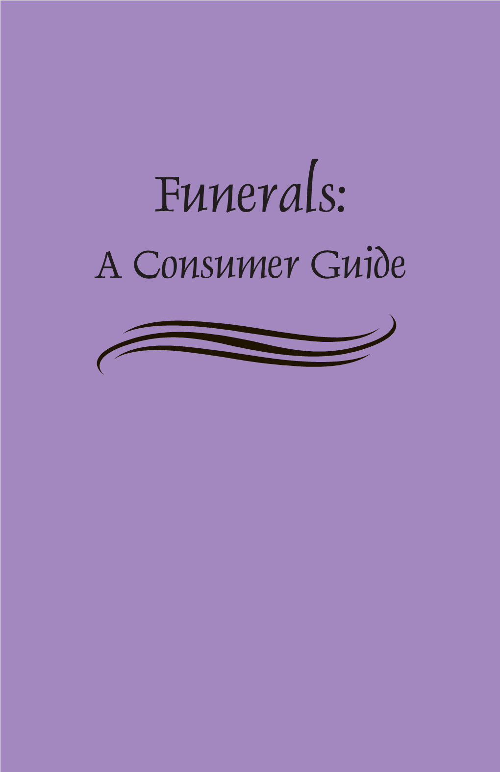 Funerals: a Consumer Guide
