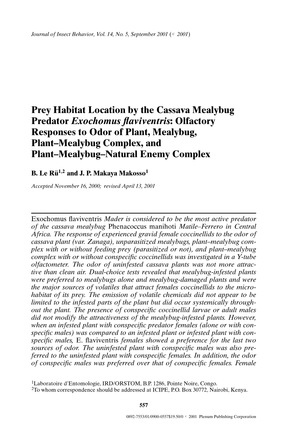 Prey Habitat Location by the Cassava Mealybug Predator Exochomus