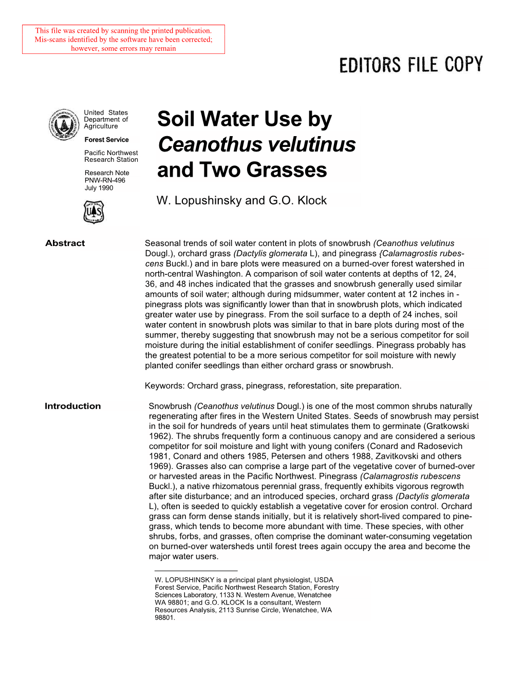 Soil Water Use by Ceanothus Velutinus and Two Grasses