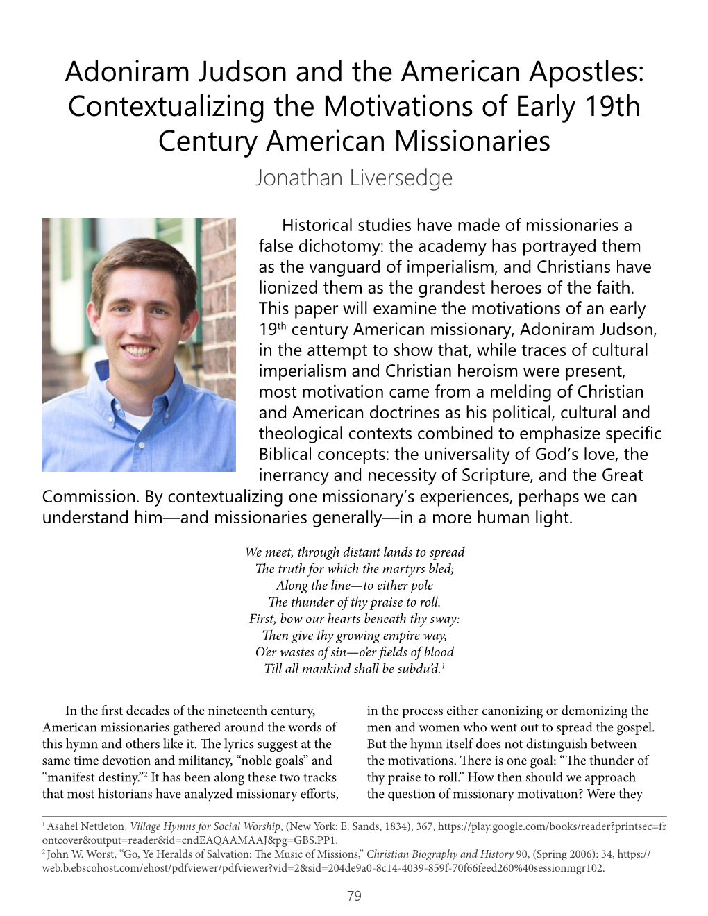 Adoniram Judson and the American Apostles: Contextualizing the Motivations of Early 19Th Century American Missionaries Jonathan Liversedge