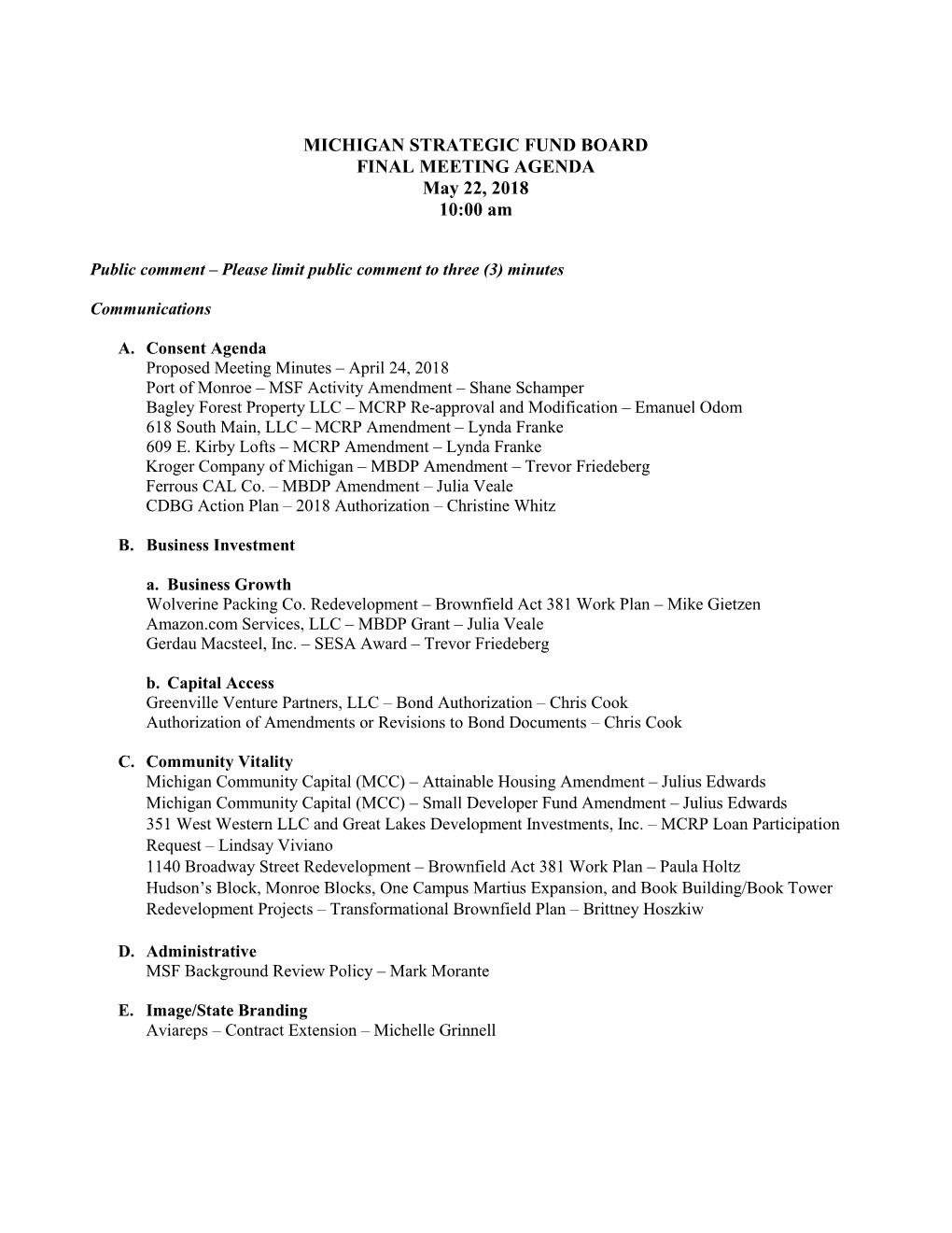 MICHIGAN STRATEGIC FUND BOARD FINAL MEETING AGENDA May 22, 2018 10:00 Am