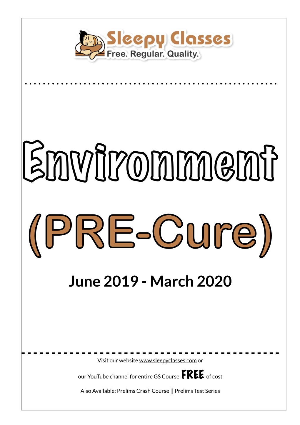 Environment (PRE-Cure)