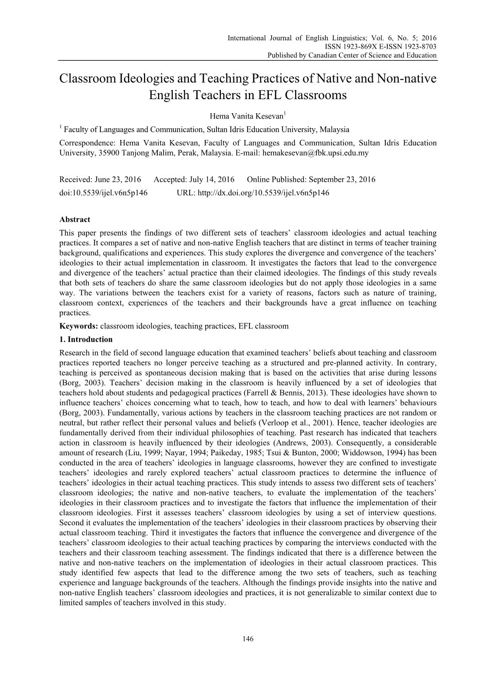 Classroom Ideologies and Teaching Practices of Native and Non-Native English Teachers in EFL Classrooms