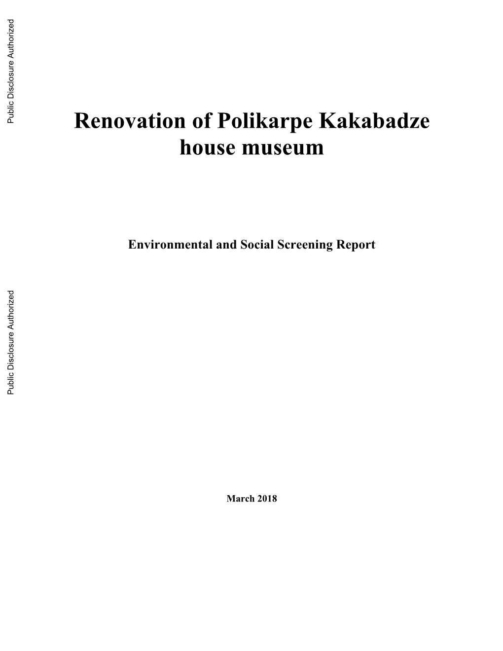 Renovation of Polikarpe Kakabadze House Museum