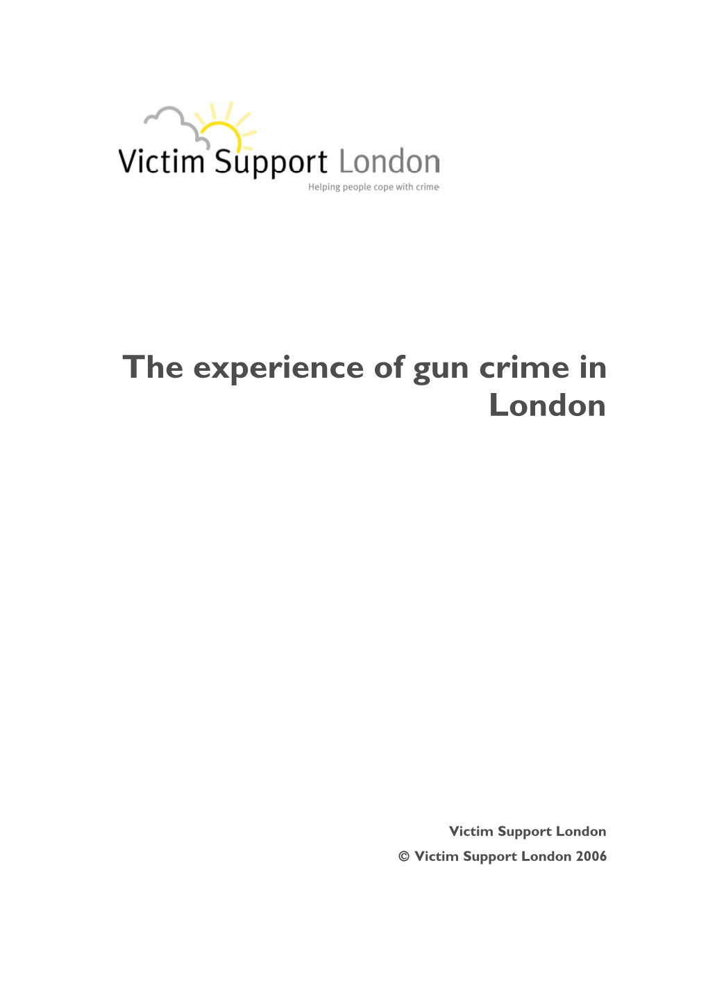 The Experience of Gun Crime in London