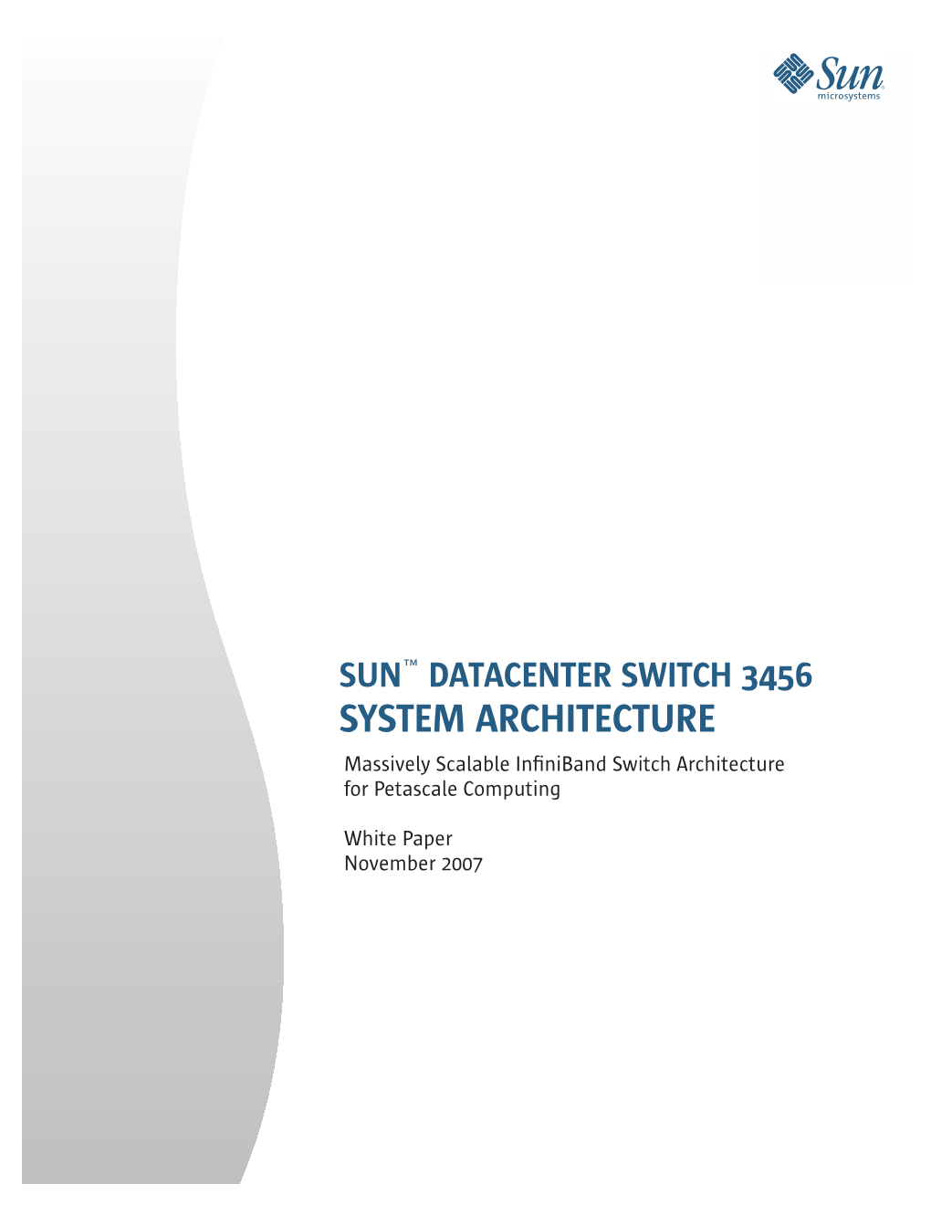 Sun Datacenter Switch 3456 System Architecture Sun Microsystems, Inc