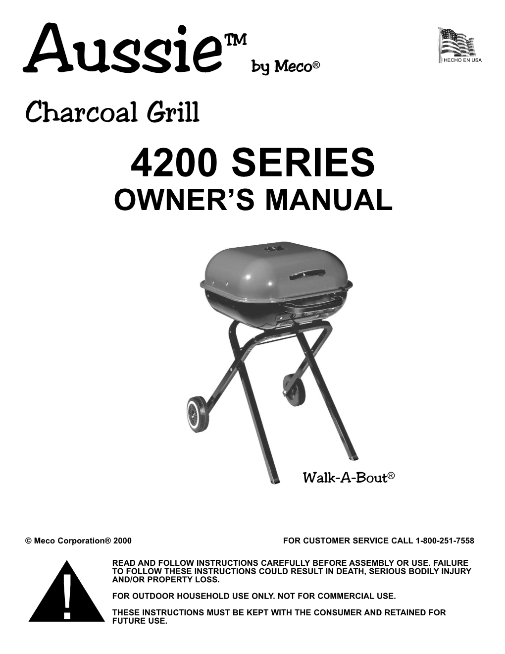 Charcoal Grill 4200 SERIES OWNER’S MANUAL