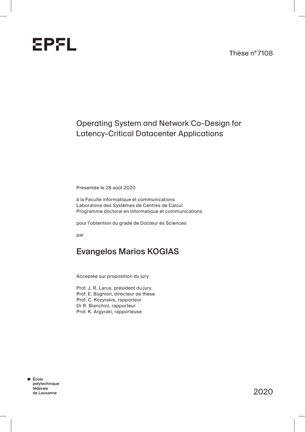 Operating System and Network Co-Design for Latency-Critical Datacenter Applications