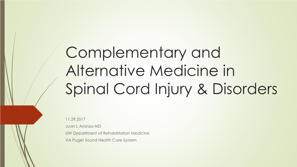 Complementary and Alternative Medicine in Spinal Cord Injury & Disorders