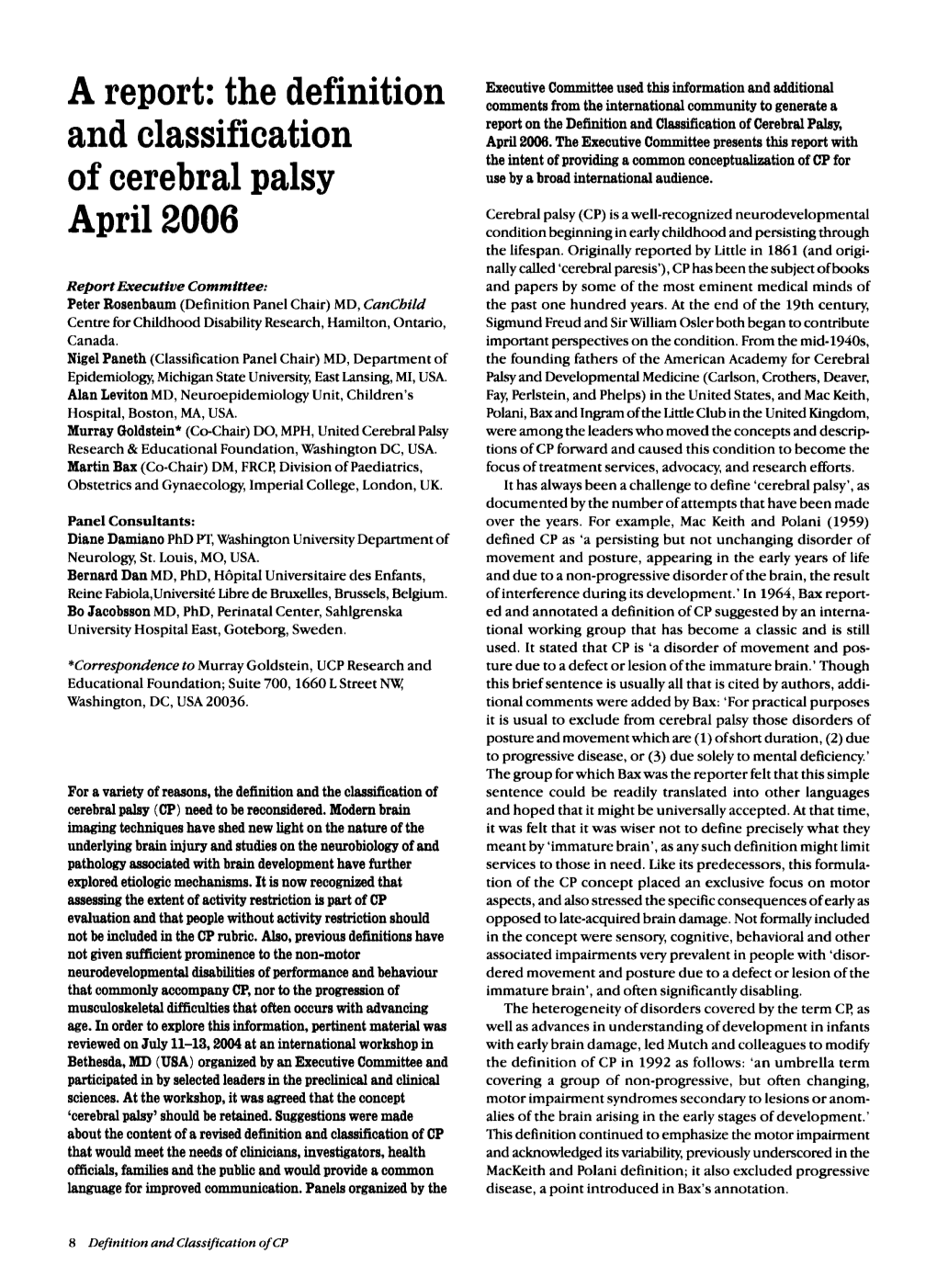 A Report: the Definition and Classification of Cerebral Palsy April 2006