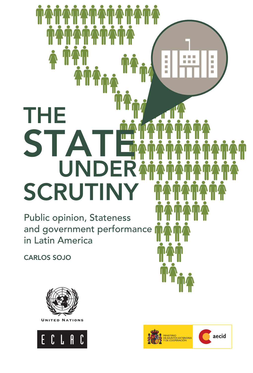 The State Under Scrutiny. Public Opinion, Stateness and Goverment