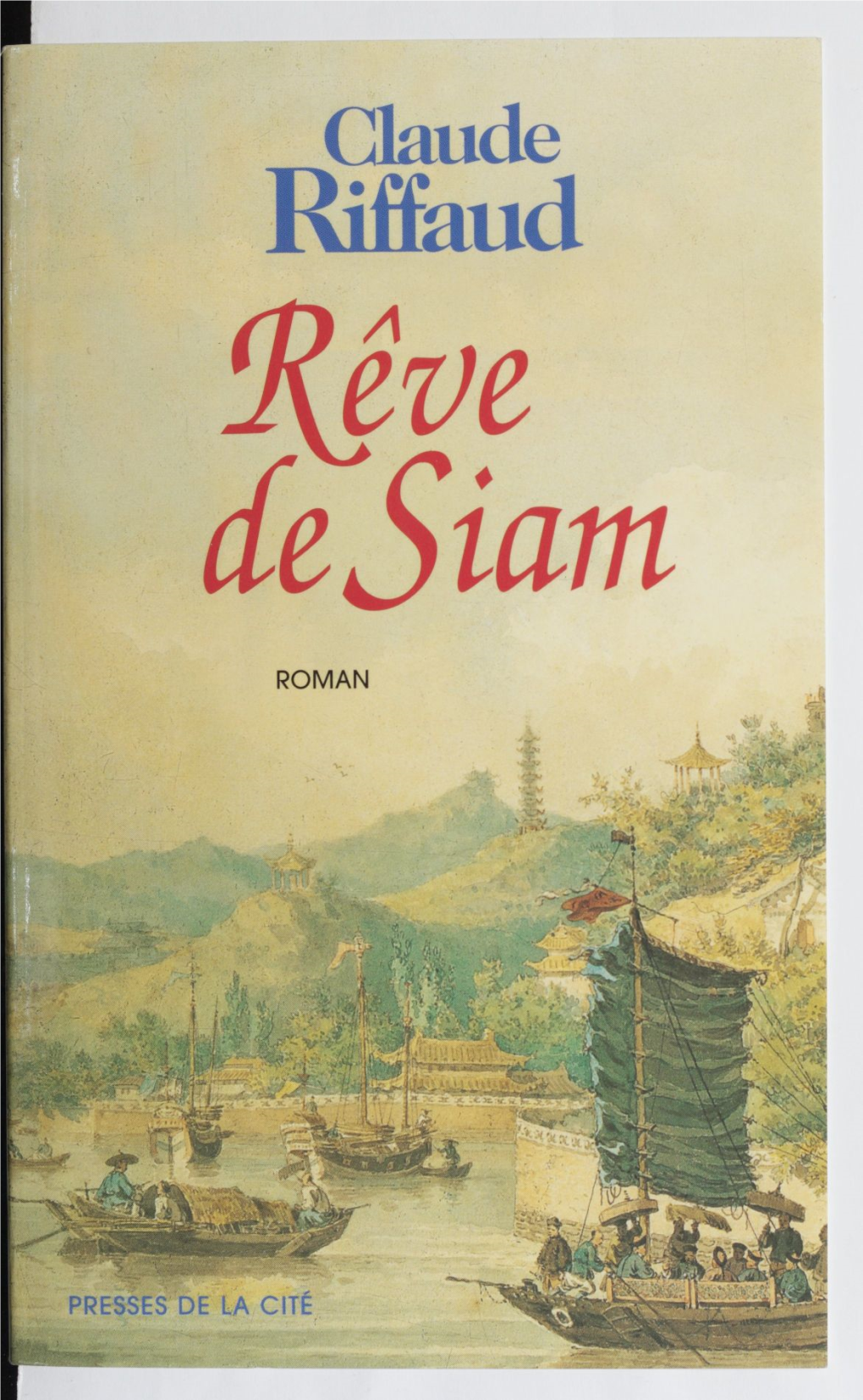 Rêve De Siam Du Même Auteur