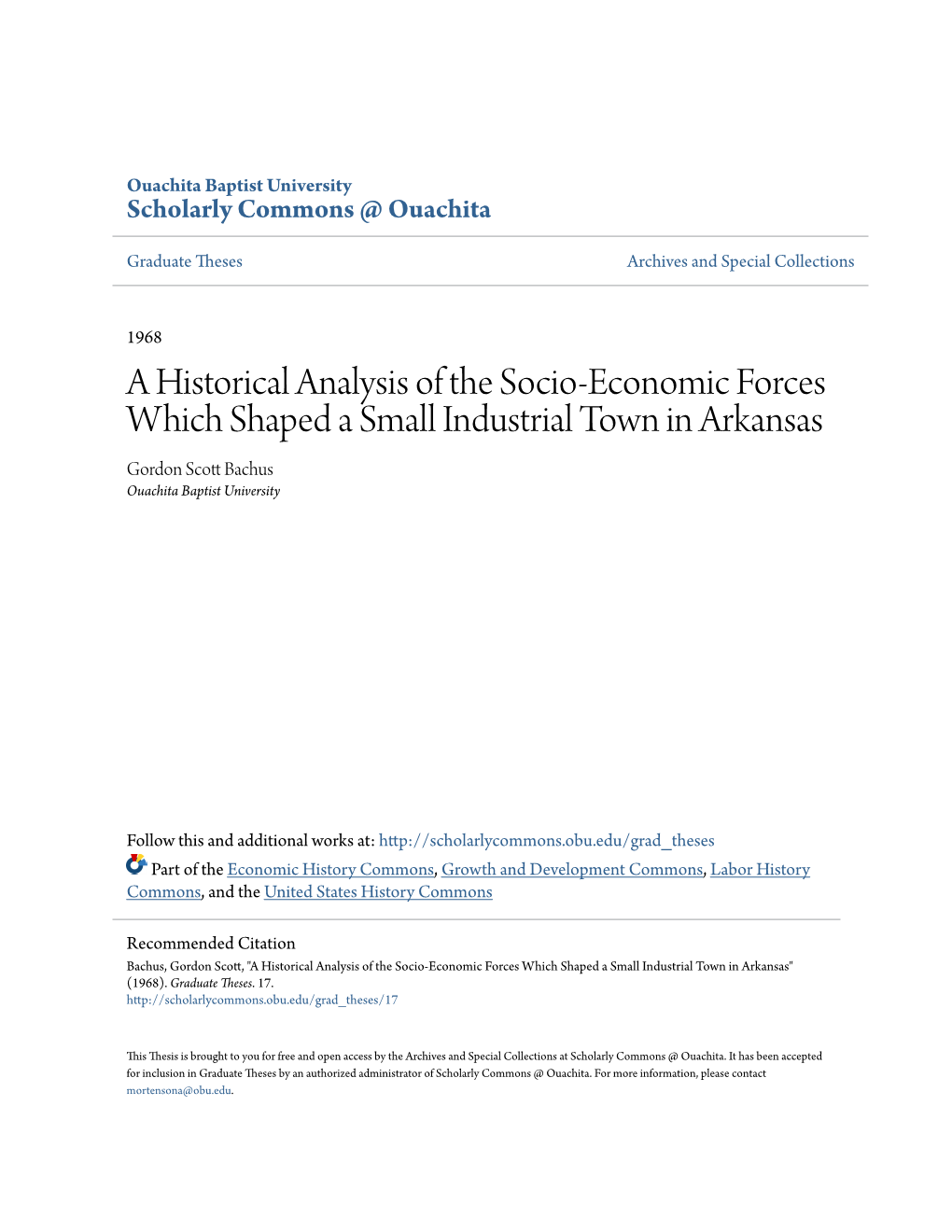 A Historical Analysis of the Socio-Economic Forces Which Shaped a Small Industrial Town in Arkansas Gordon Scott Ab Chus Ouachita Baptist University