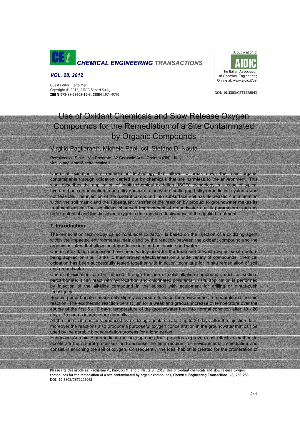 Use of Oxidant Chemicals and Slow Release Oxygen Compounds for the Remediation of a Site Contaminated by Organic Compounds