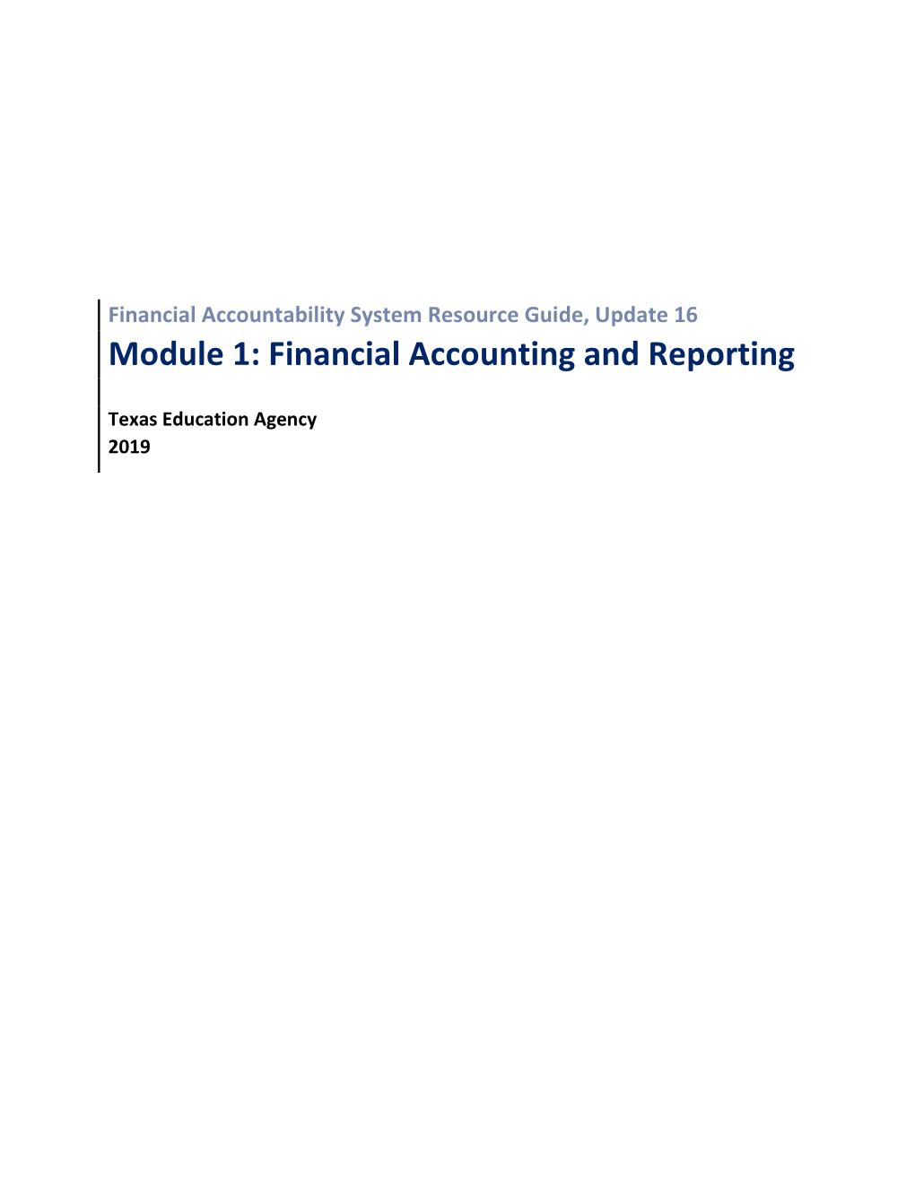 FASRG Module 1: Financial Accounting and Reporting