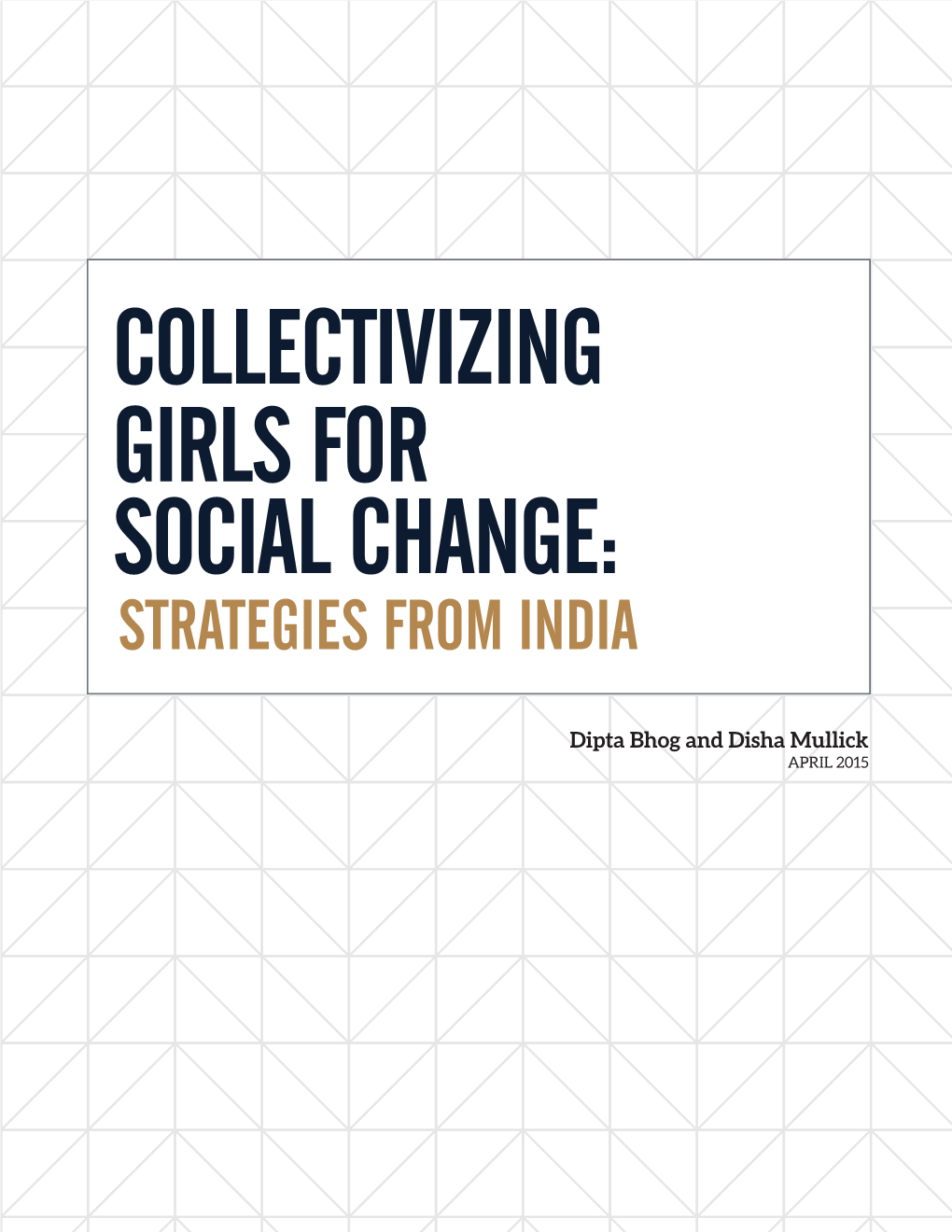 Collectivizing Girls for Social Change: Strategies from India