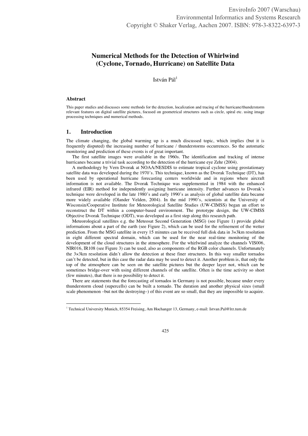 Numerical Methods for the Detection of Whirlwind (Cyclone, Tornado, Hurricane) on Satellite Data