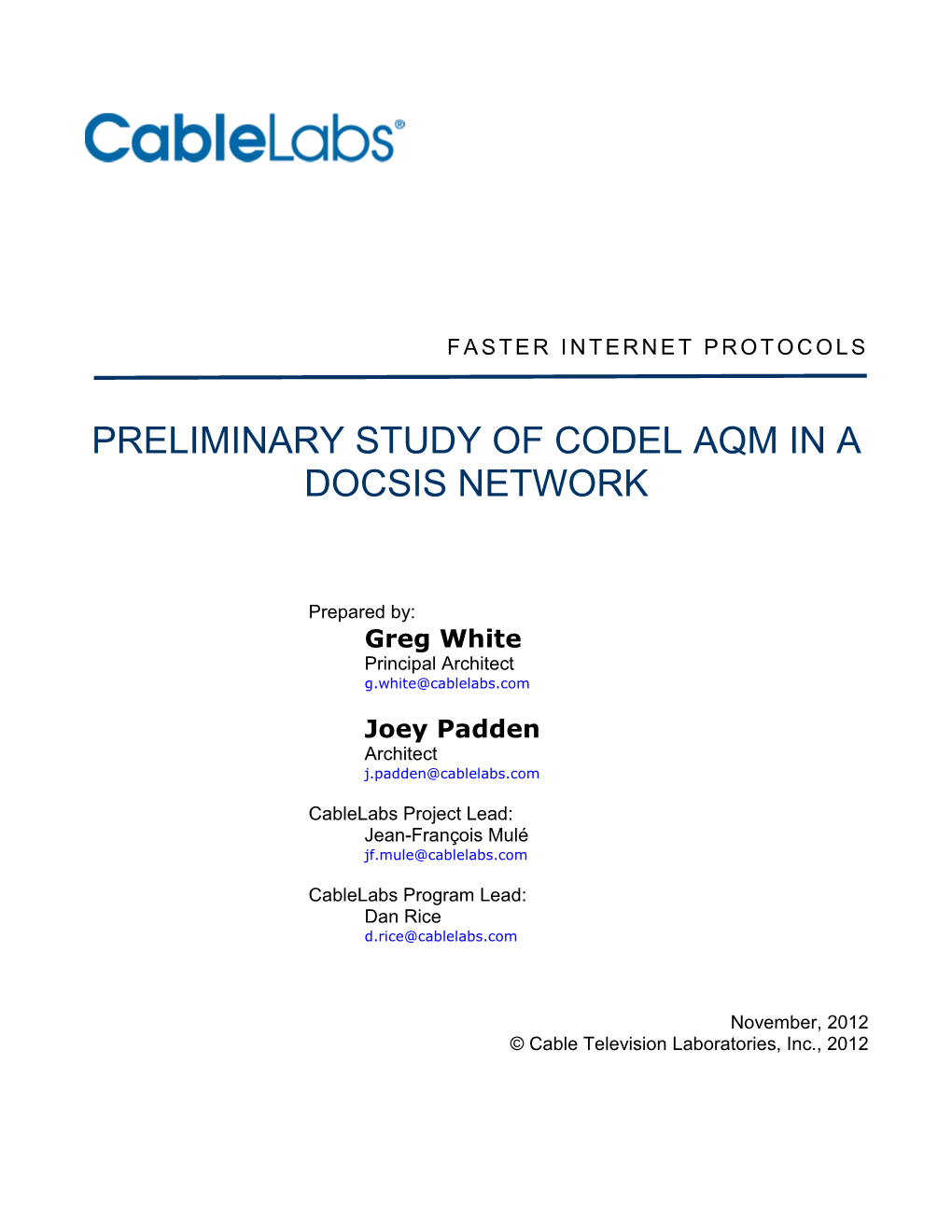 Preliminary Study of Codel Aqm in a Docsis Network