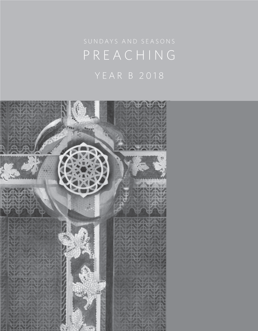 PREACHING YEAR B 2018 Introduction Lectionary Conversion Chart