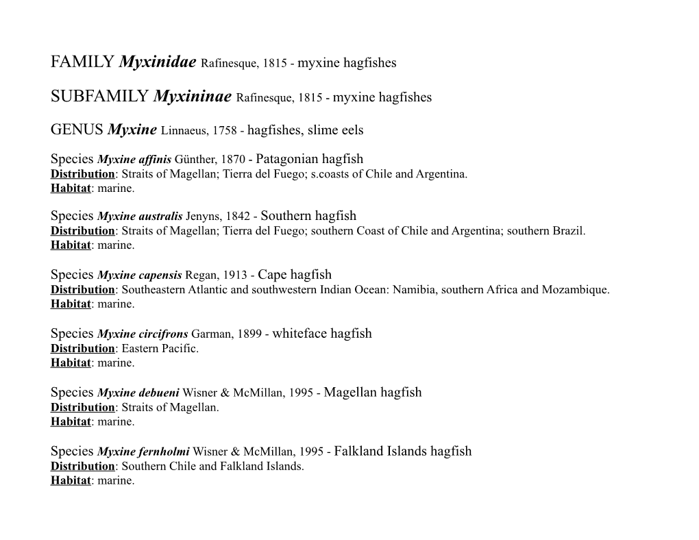 Myxinidae Rafinesque, 1815 - Myxine Hagfishes