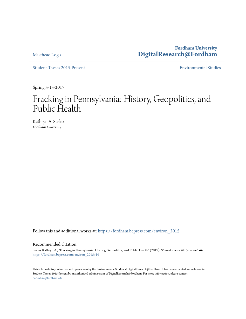 Fracking in Pennsylvania: History, Geopolitics, and Public Health Kathryn A