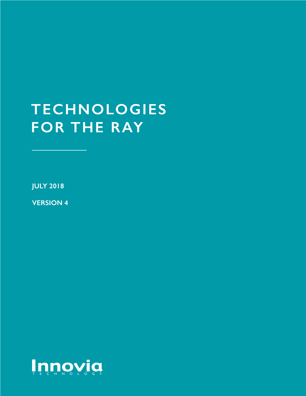 Technologies for the Ray