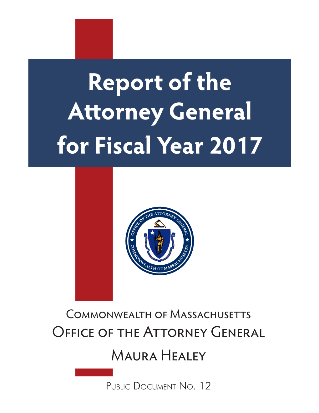 Report of the Attorney General for Fiscal Year 2017