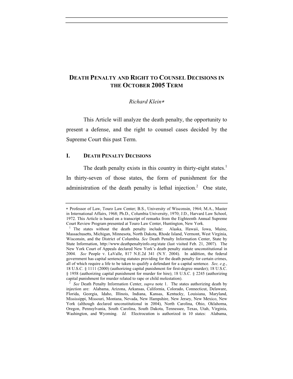 Richard Klein* This Article Will Analyze the Death Penalty, the Opportunity