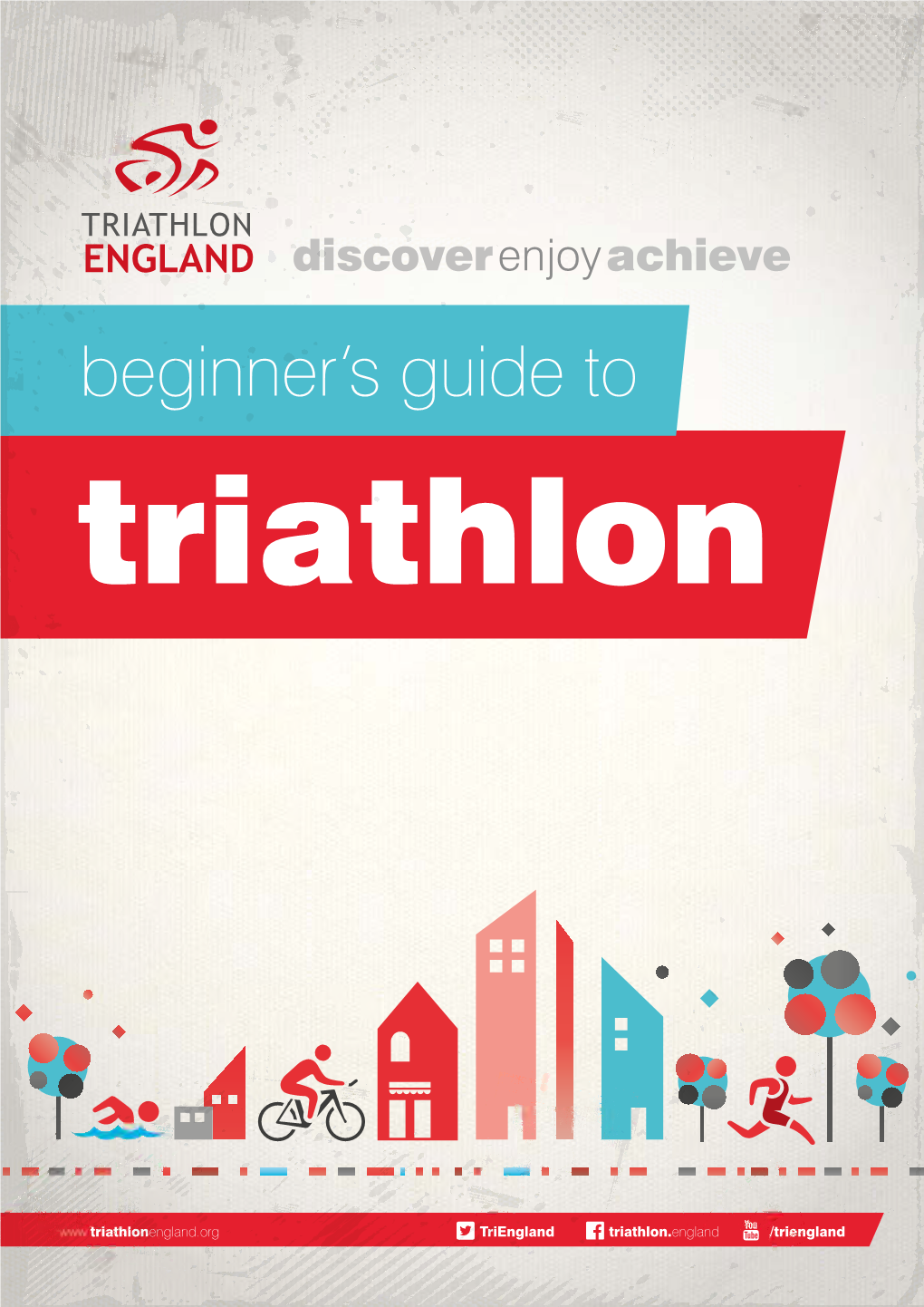 Download Triathlon England's Beginners Guide to Triathlon