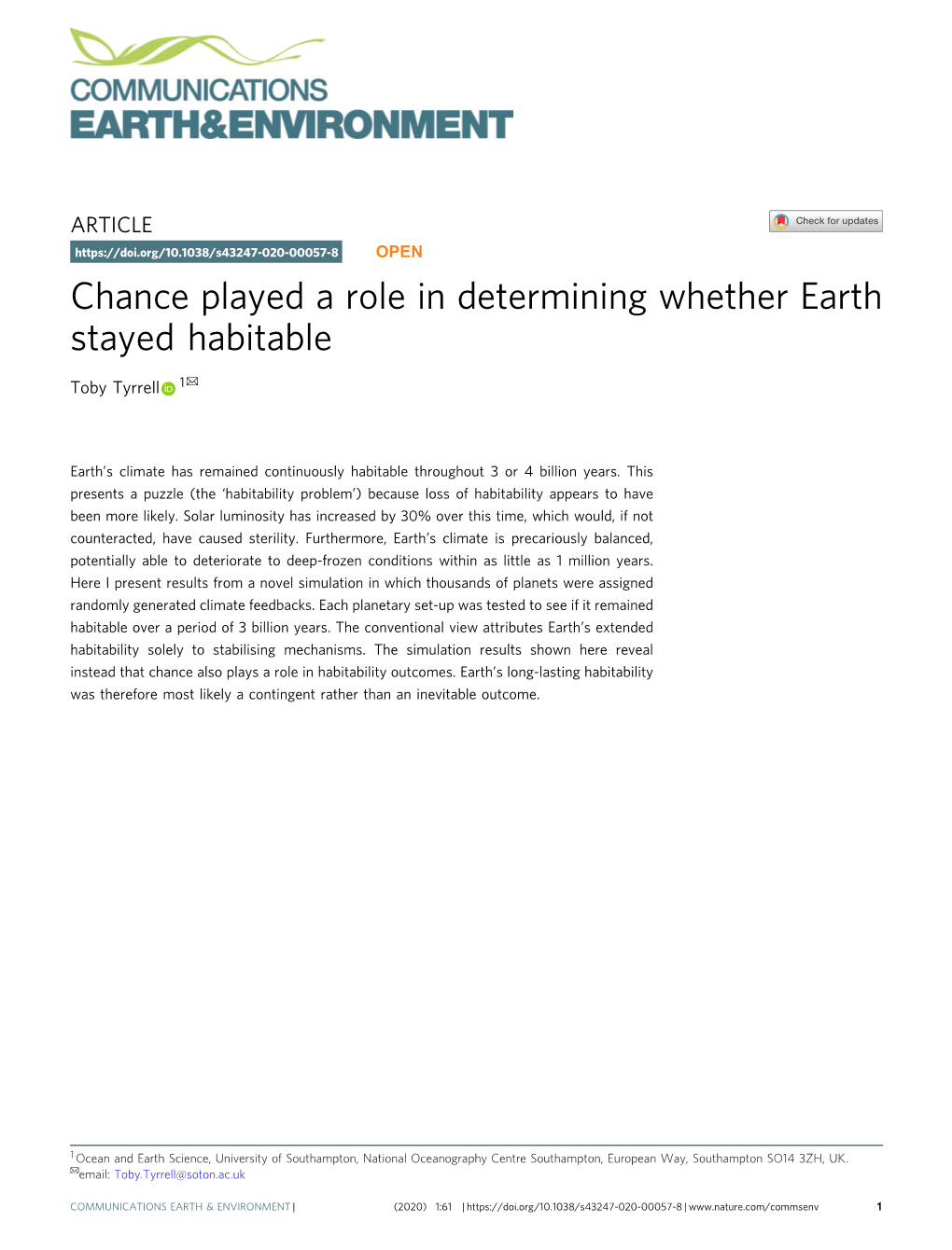 Chance Played a Role in Determining Whether Earth Stayed Habitable ✉ Toby Tyrrell 1