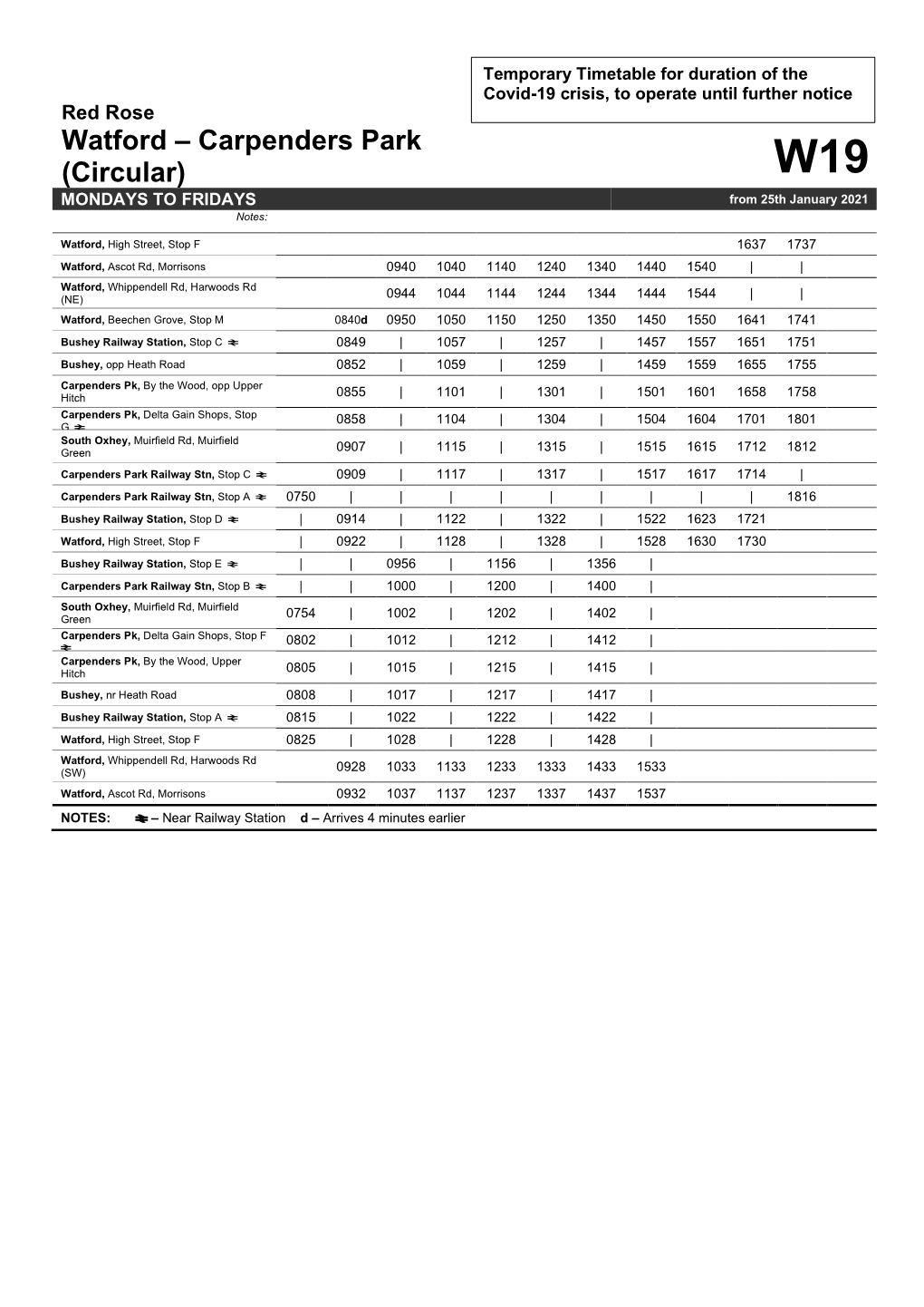 Watford – Carpenders Park (Circular) W19 MONDAYS to FRIDAYS from 25Th January 2021 Notes