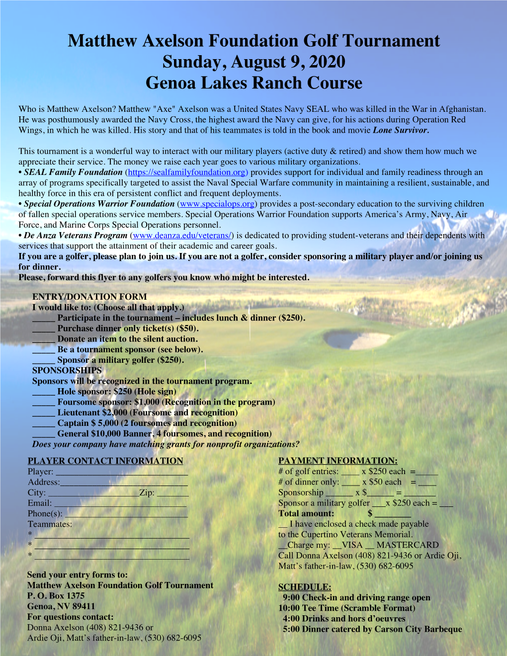 Matthew Axelson Foundation Golf Tournament Sunday, August 9, 2020 Genoa Lakes Ranch Course