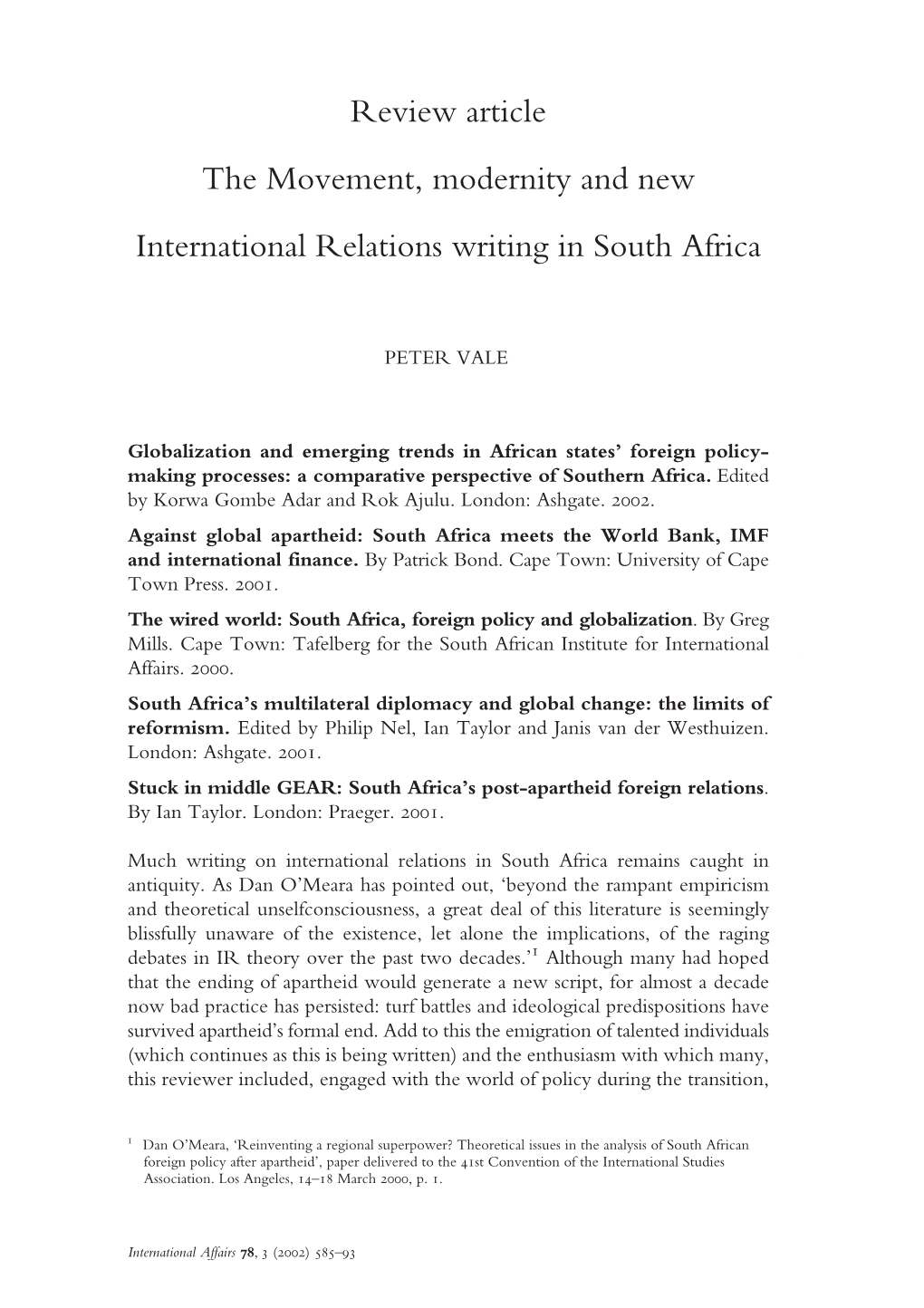 Review Article the Movement, Modernity and New International Relations Writing in South Africa