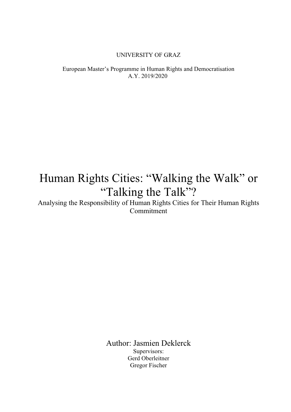 Human Rights Cities: “Walking the Walk” Or “Talking the Talk”? Analysing the Responsibility of Human Rights Cities for Their Human Rights Commitment