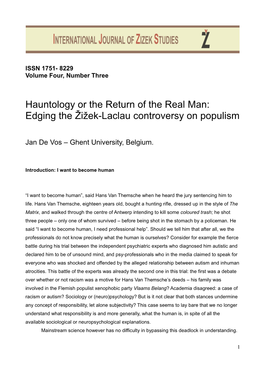 Hauntology Or the Return of the Real Man: Edging the Žižek-Laclau Controversy on Populism