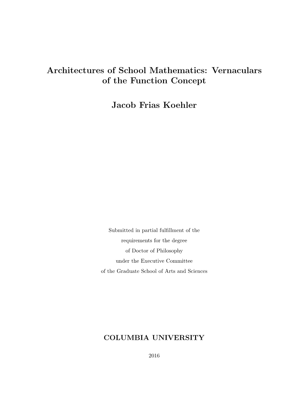 Architectures of School Mathematics: Vernaculars of the Function Concept