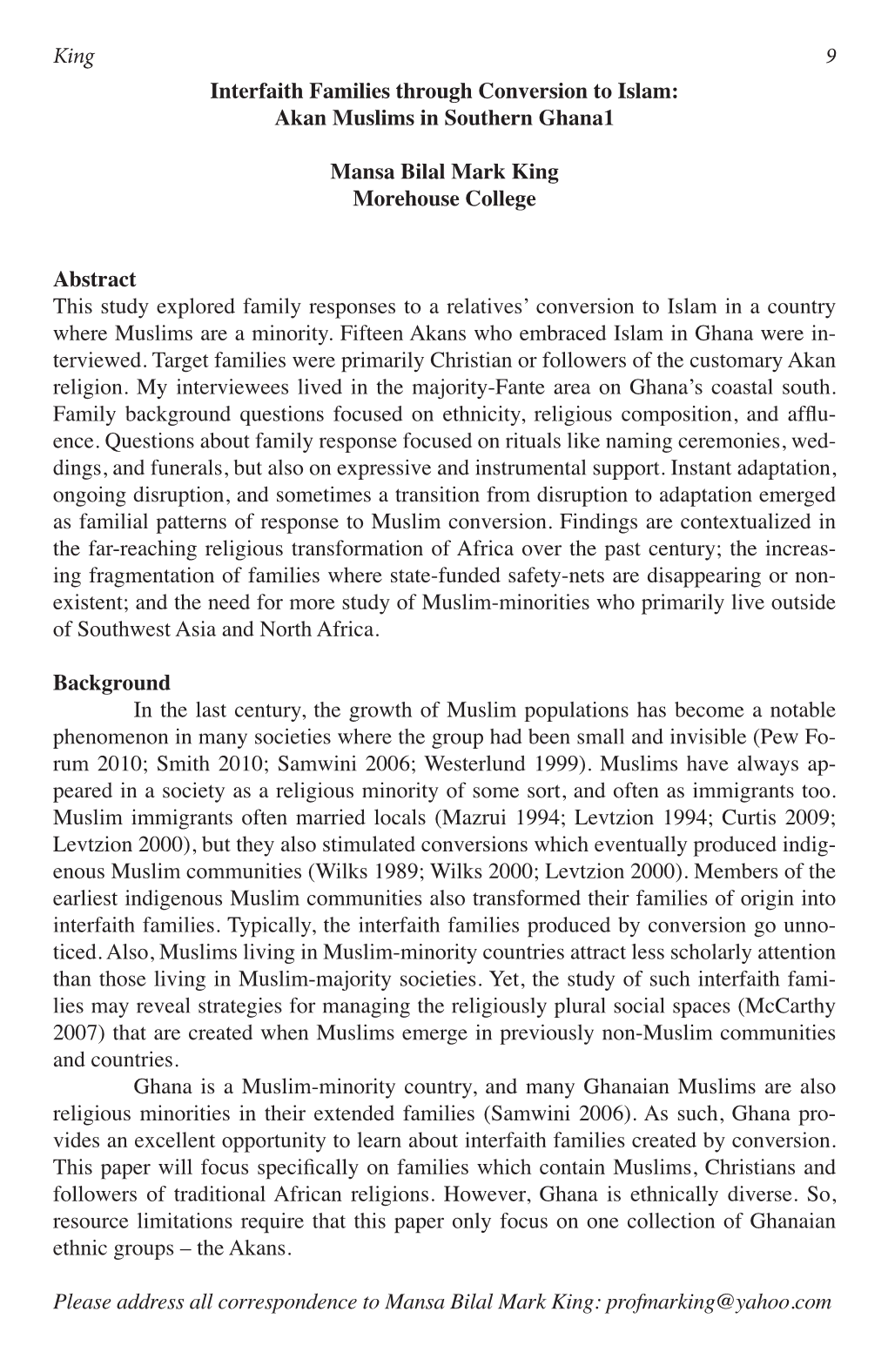 Interfaith Families Through Conversion to Islam: Akan Muslims in Southern Ghana1