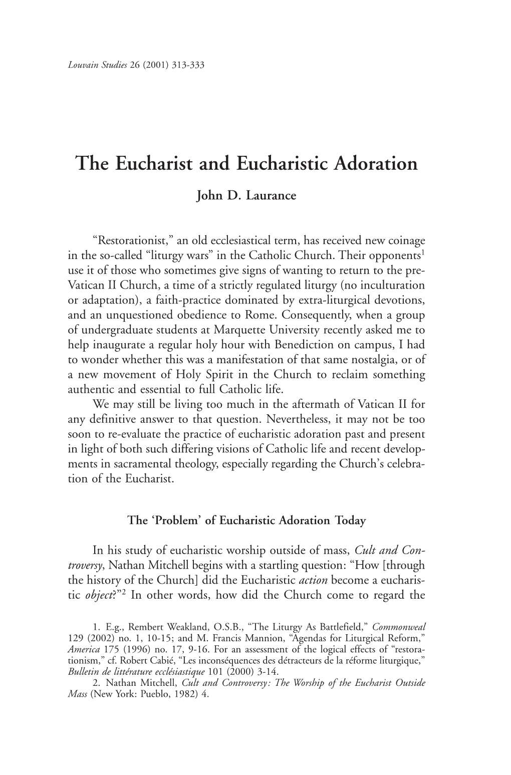 The Eucharist and Eucharistic Adoration John D