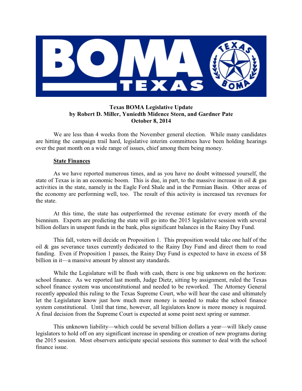 Texas BOMA Legislative Update by Robert D. Miller, Yuniedth Midence Steen, and Gardner Pate October 8, 2014