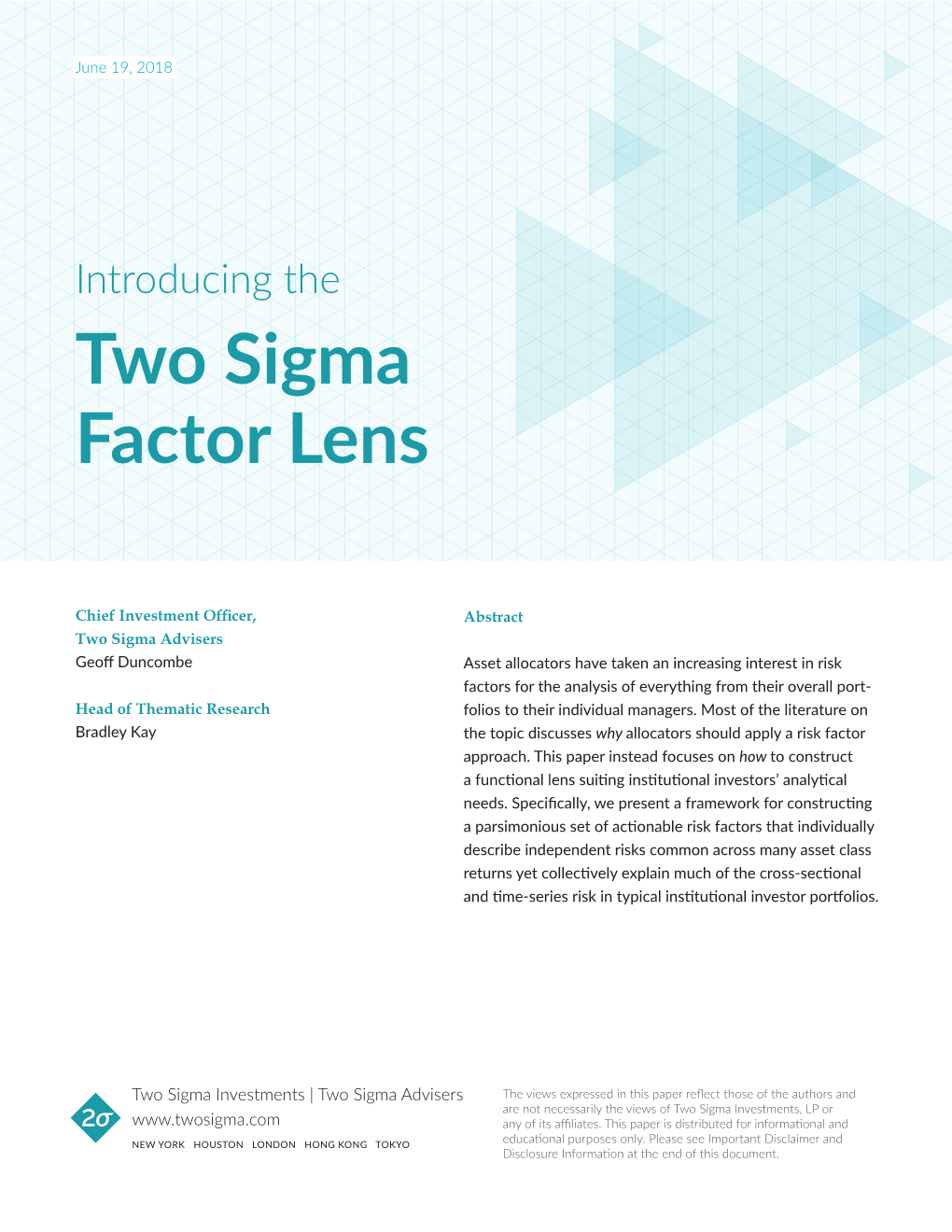 Two Sigma Factor Lens